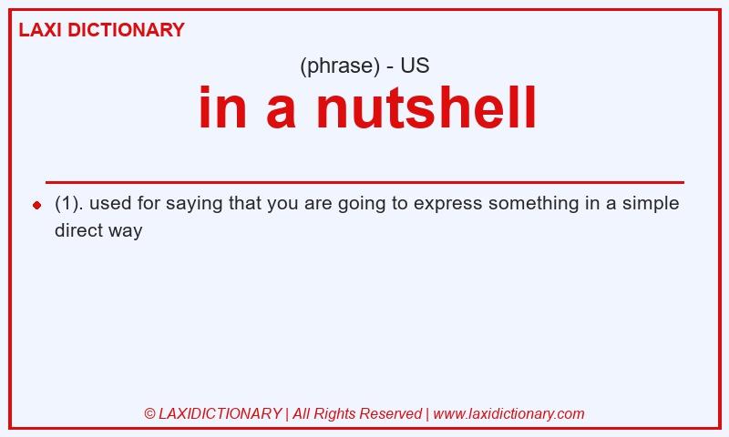 Definition in a nutshell in American English