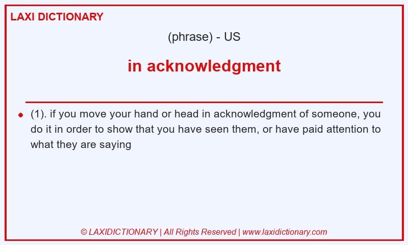 Definition in acknowledgment in American English