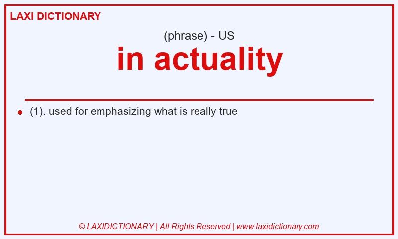Definition in actuality in American English