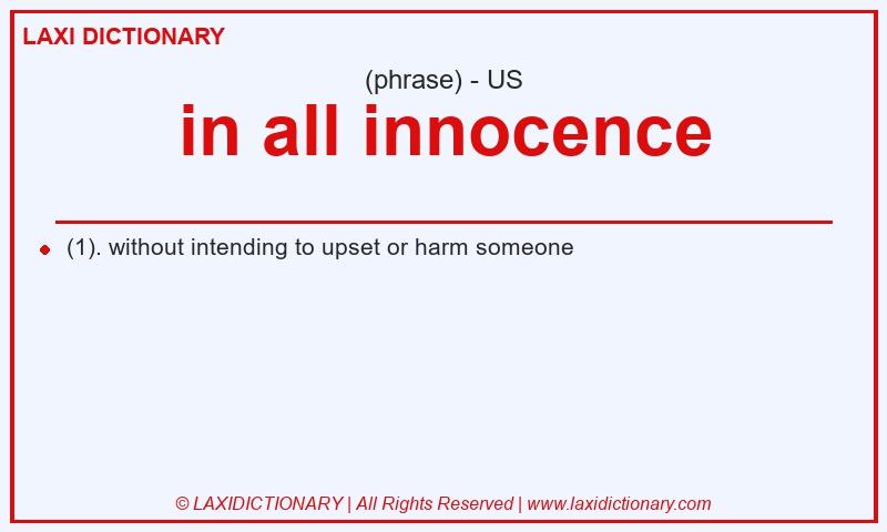Definition in all innocence in American English