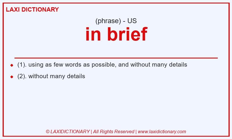 Definition in brief in American English