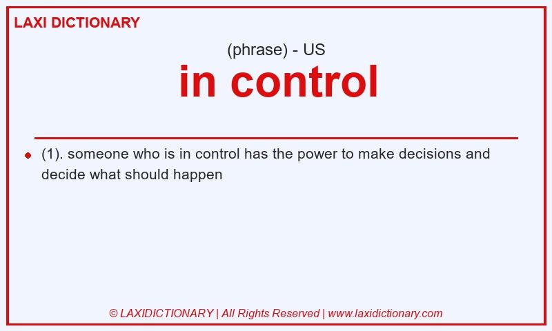 Definition in control in American English