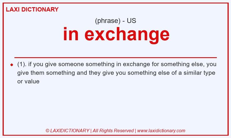 Definition in exchange in American English