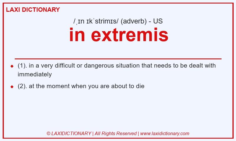Definition in extremis in American English