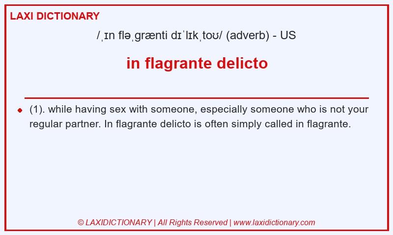 Definition in flagrante delicto in American English