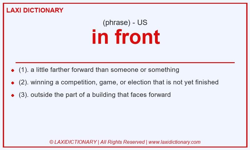 Definition in front in American English