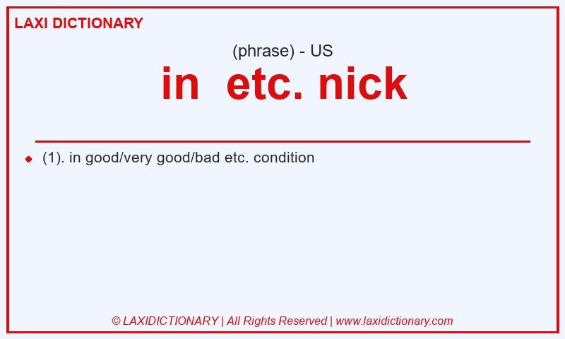 Definition in  etc. nick in American English