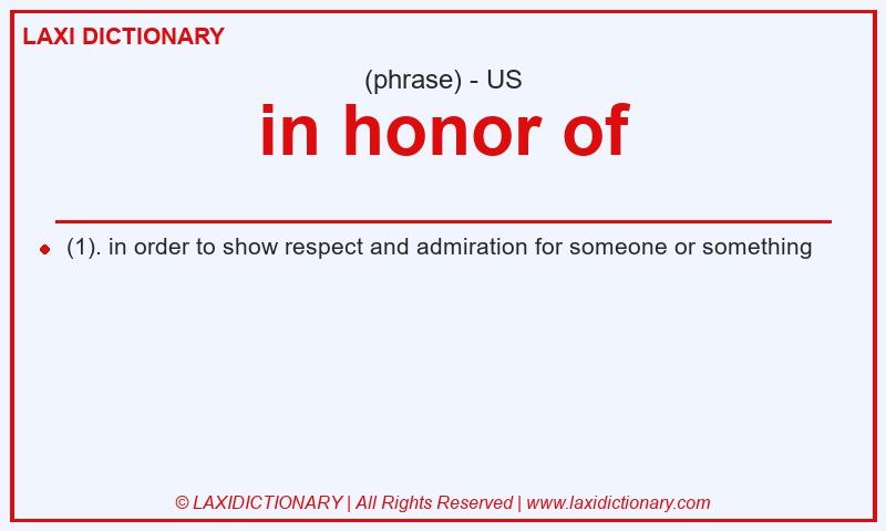 Definition in honor of in American English