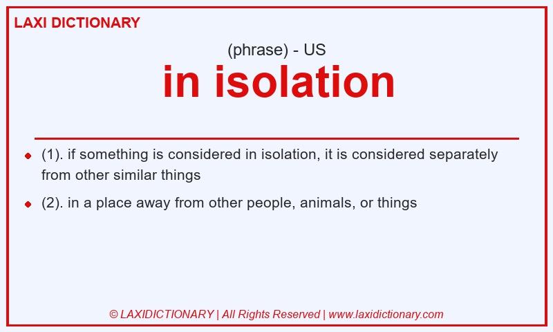 Definition in isolation in American English