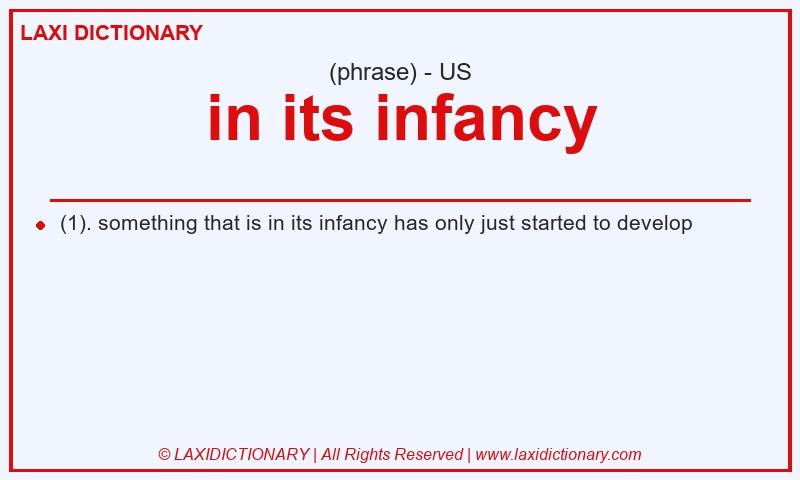Definition in its infancy in American English