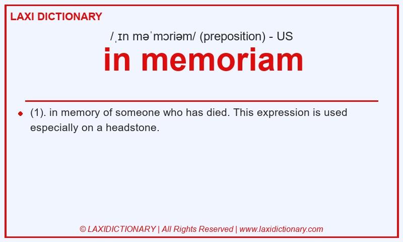 Definition in memoriam in American English