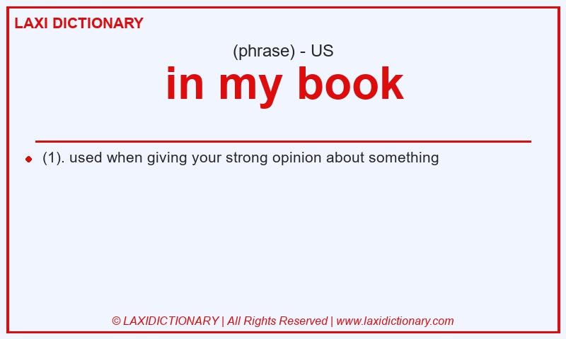 Definition in my book in American English