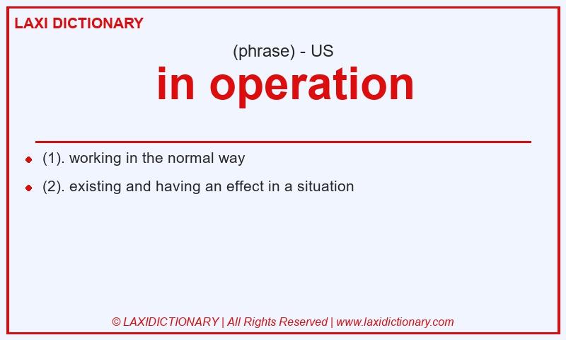 Definition in operation in American English