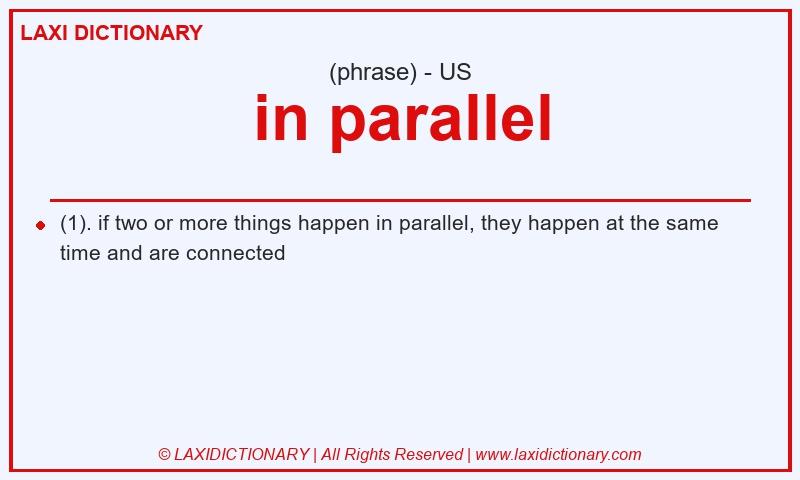 Definition in parallel in American English