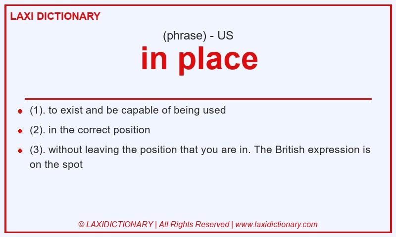 Definition in place in American English