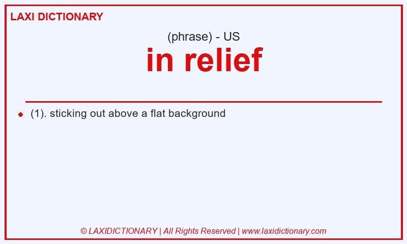 Definition in relief in American English