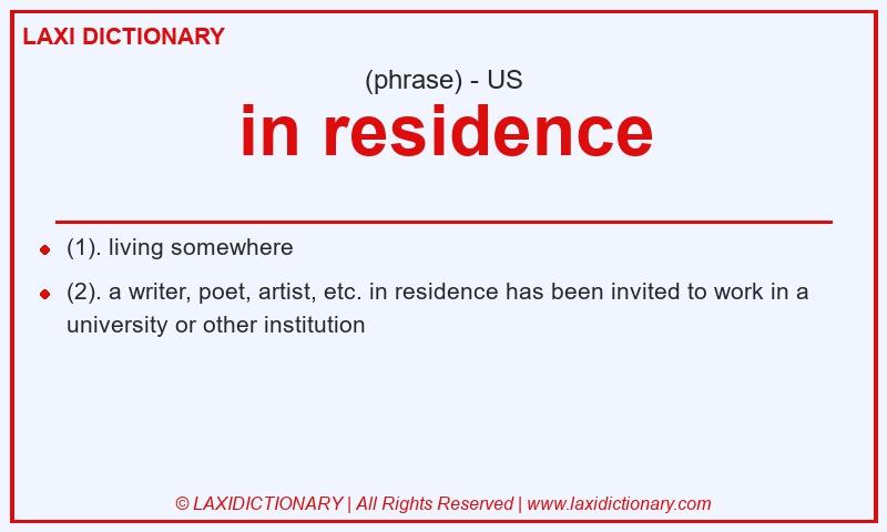 Definition in residence in American English