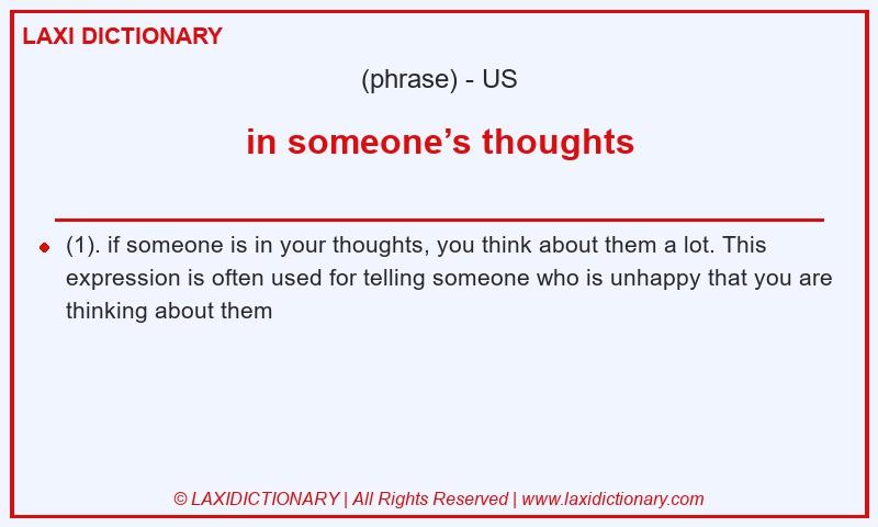 Definition in someone’s thoughts in American English