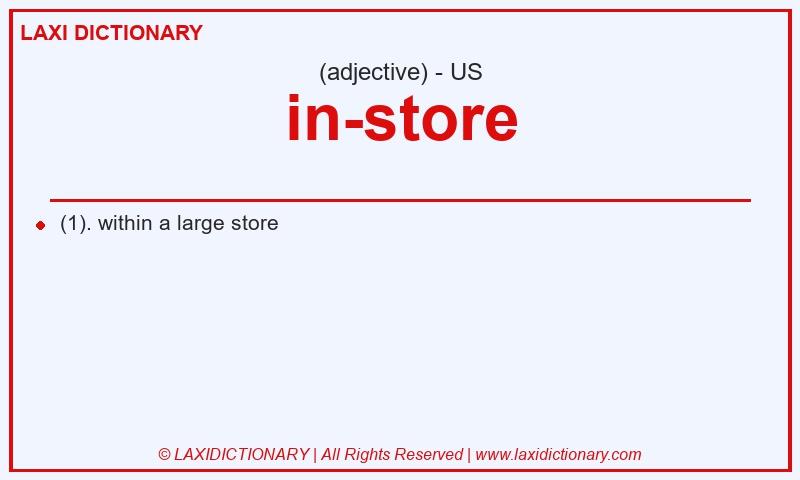 Definition in-store in American English