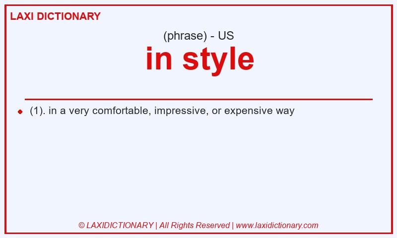 Definition in style in American English