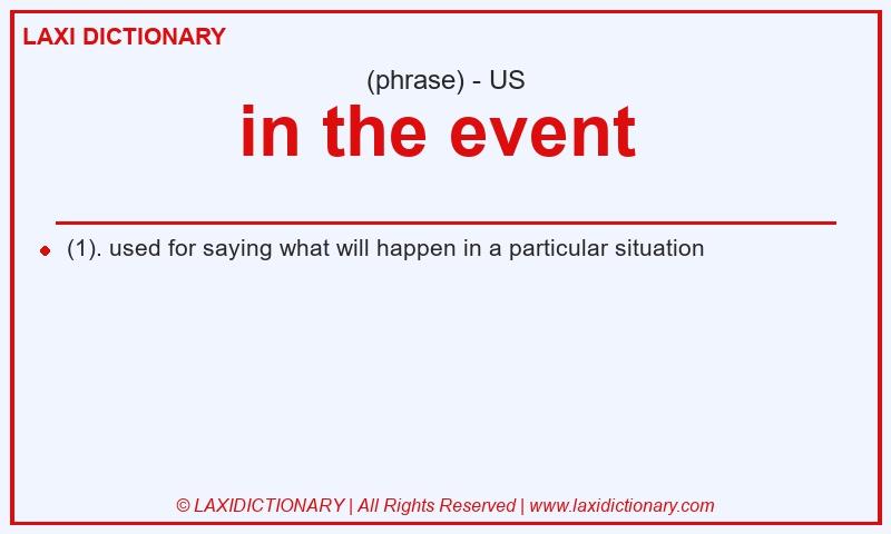 Definition in the event in American English