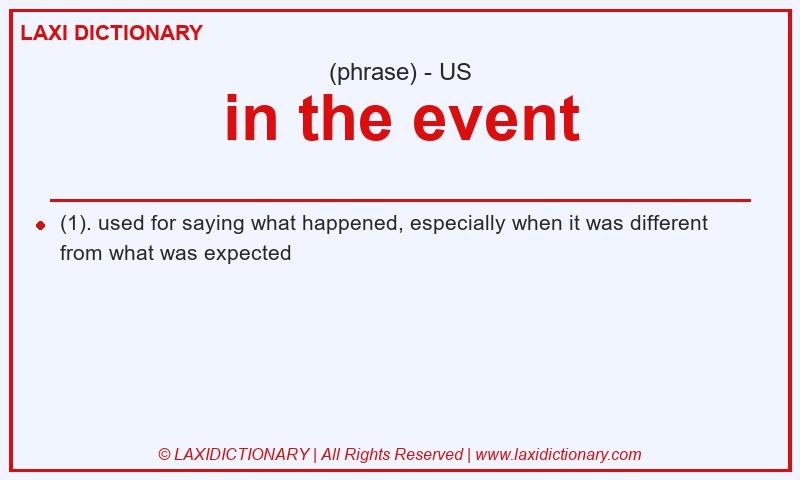 Definition in the event in American English