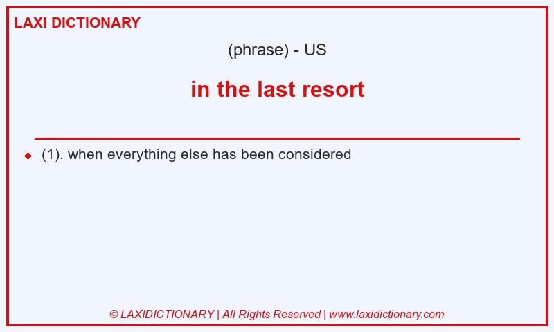Definition in the last resort in American English
