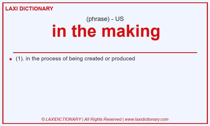 Definition in the making in American English