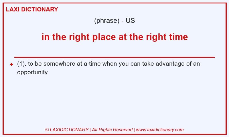 Definition in the right place at the right time in American English