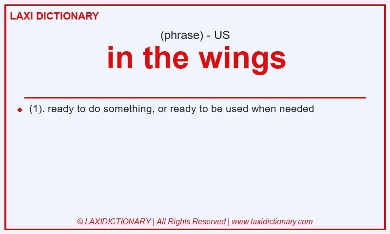 Definition in the wings in American English