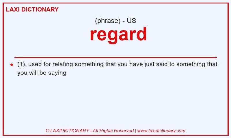 Definition regard in American English