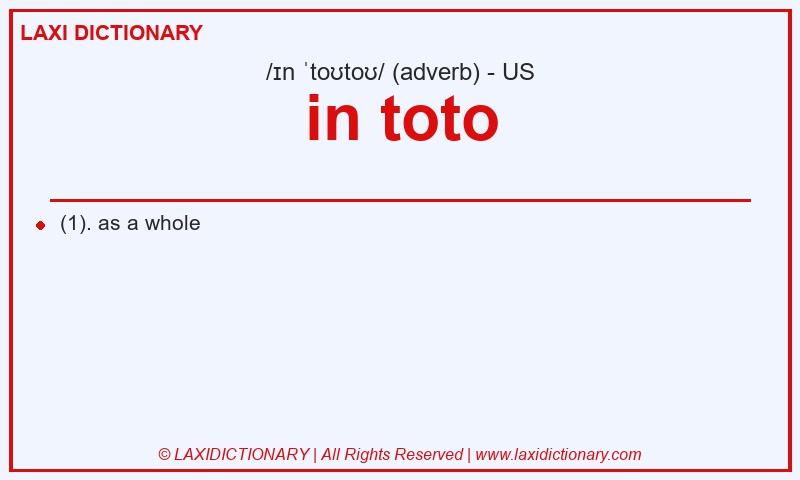 Definition in toto in American English