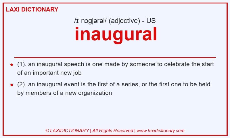 Definition inaugural in American English