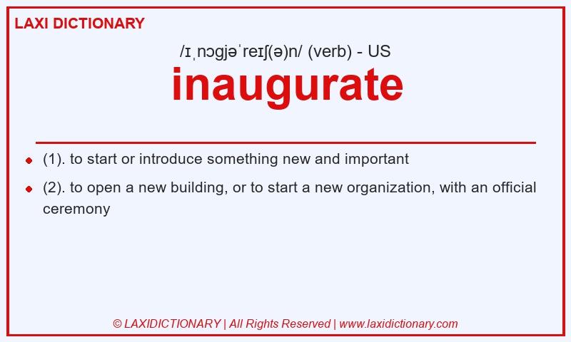 Definition inaugurate in American English