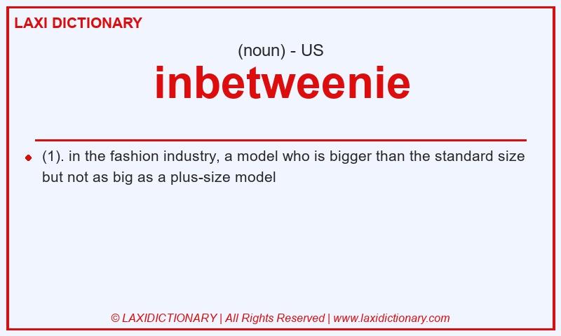 Definition inbetweenie in American English