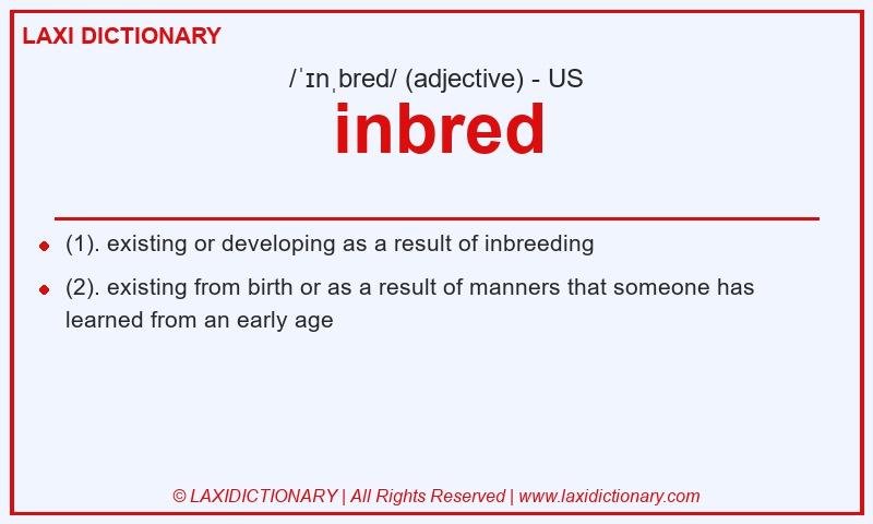 Definition inbred in American English