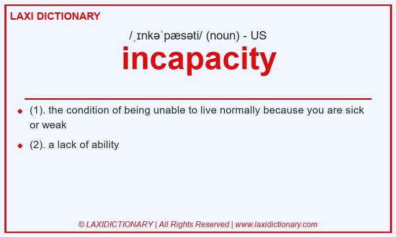 Definition incapacity in American English