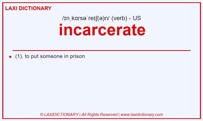 Definition incarcerate in American English