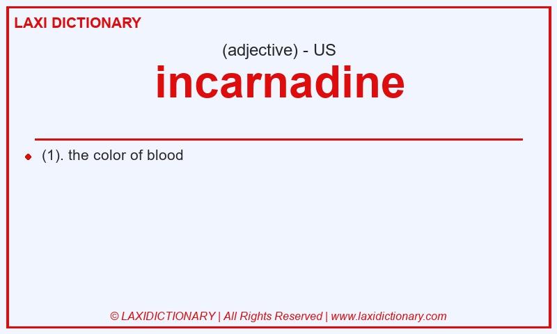Definition incarnadine in American English