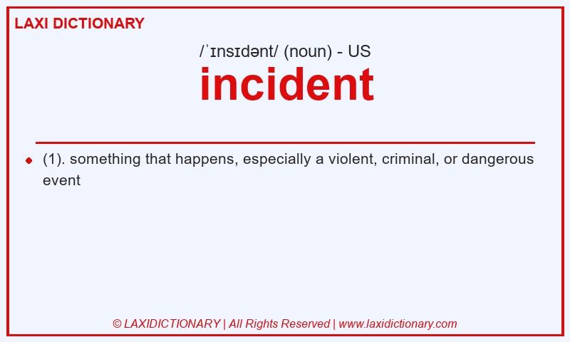 Definition incident in American English
