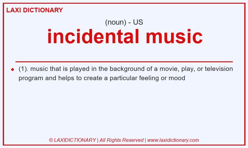 Definition incidental music in American English