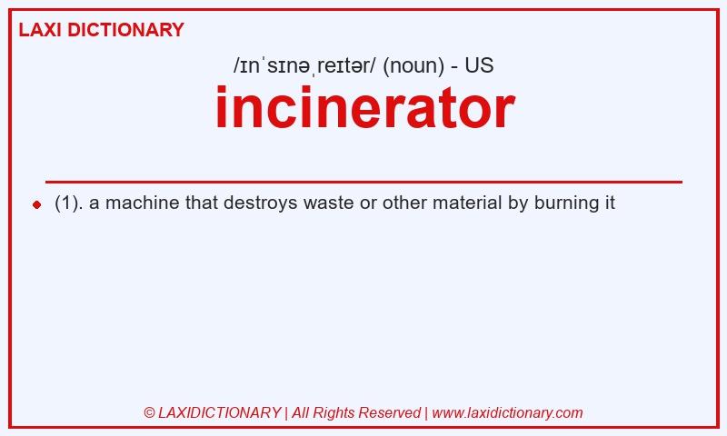 Definition incinerator in American English