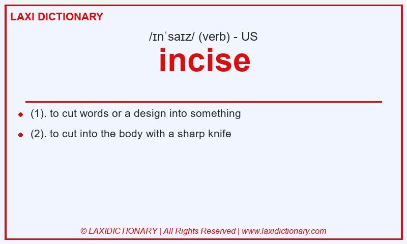 Definition incise in American English