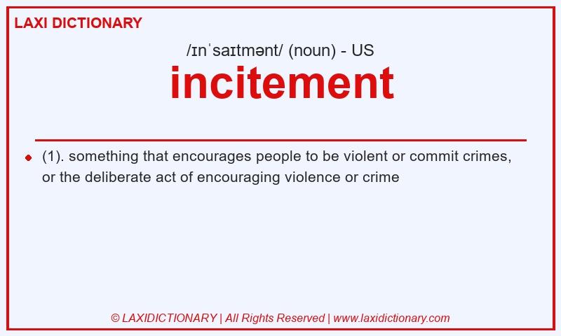 Definition incitement in American English