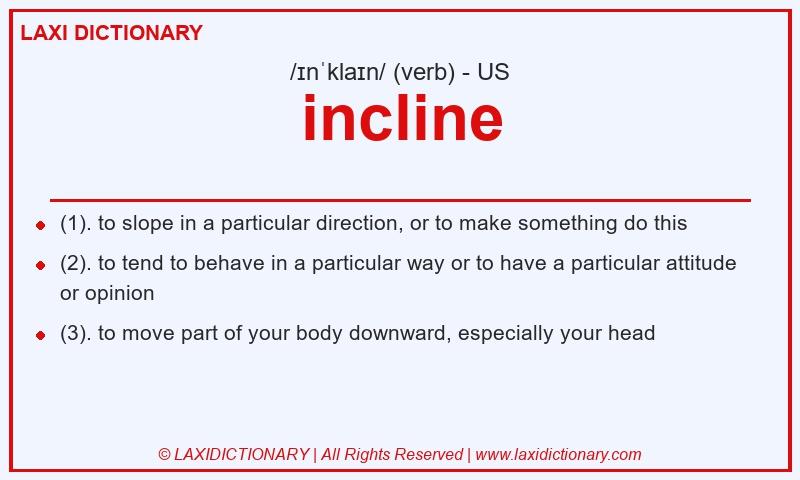 Definition incline in American English