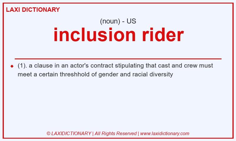 Definition inclusion rider in American English