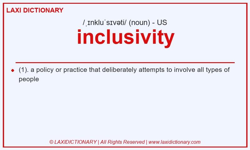 Definition inclusivity in American English