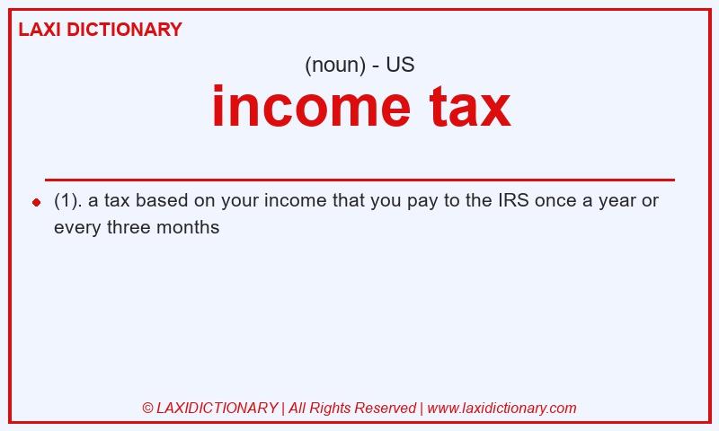 Definition income tax in American English