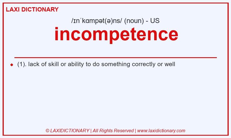 Definition incompetence in American English