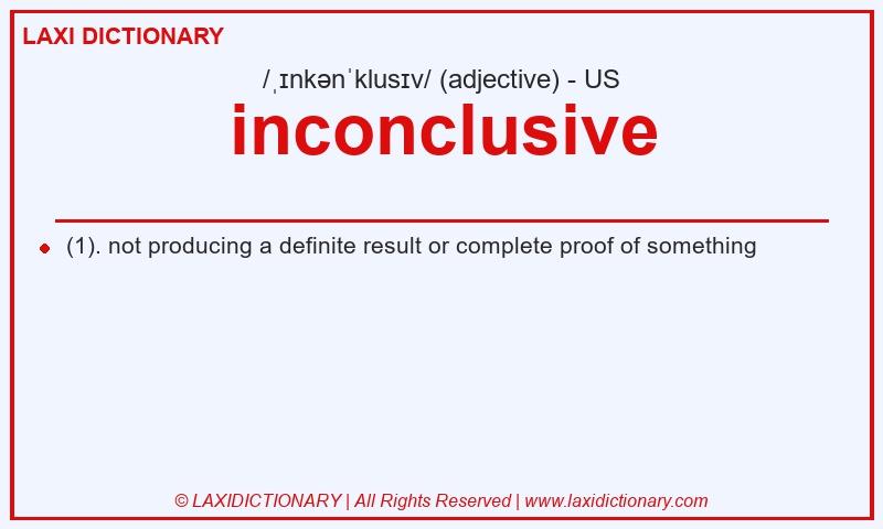 Definition inconclusive in American English